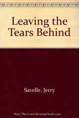 Leaving the Tears Behind cover image