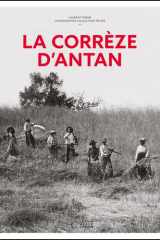 La Corrèze d'antan - Nouvelle édition cover image
