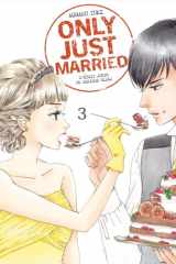 ONLY JUST MARRIED VOL.3: C'ÉTAIT JUSTE UN MARIAGE BLANC cover image