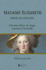 Madame Élisabeth: Soeur de Louis XVI cover image