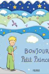 Bonjour, Petit Prince ! cover image