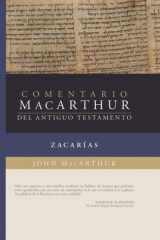 Zacarías: Comentario/MacArthur del Antiguo Testamento (MacArthur at Bible Commentary: Zecharia cover image