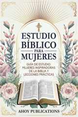 Estudio bíblico para mujeres Guía de estudio, mujeres inspiradoras de La Biblia y lecciones prácticas cover image