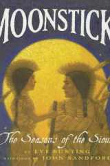 Moonstick The Seasons of the Sioux cover image