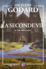 Val-Brillant - La seconde vie 5 cover image