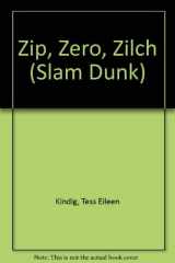 Zip, Zero, Zilch cover image