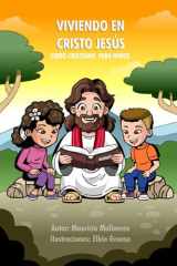 VIVIENDO EN CRISTO JESUS libro cristiano para niños (Spanish Edition) cover image
