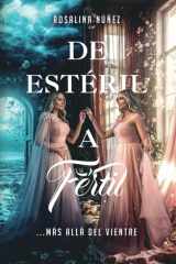 De Estéril a Fértil ...Más Allá Del Vientre cover image