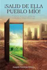 ¡Salid de ella, pueblo mío!: (Versión impresa en color) Profecía de Cristo sobre las ciudades y falsas doctrinas (Spanish Edition) cover image