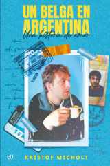 Un belga en Argentina Una historia de amor cover image