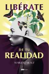 Libérate de tu realidad (Spanish Edition) cover image