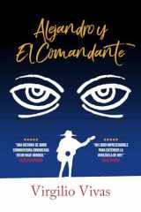 Alejandro y El Comandante (Spanish Edition) cover image