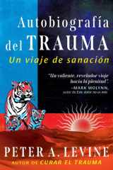 Autobiografía del trauma Un viaje de sanación cover image
