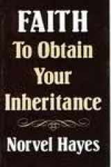 Faith to Obtain Your Inheritance cover image