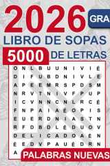 El gran libro de sopas de letras – 5000 palabras nuevas: Libro de sopas de letras relajante para adultos y personas mayores | Letra grande y sin ... para adultos (Cerebro) (Spanish Edition) cover image