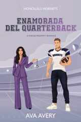 Enamorada del Quarterback: A forced proximity romance (Touchdown de Amor) (Spanish Edition) cover image