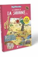 Les animaux de la savane - DépliMondes 4 ans +: Lis, déplie, joue et rencontre les animaux de la savane avec ton livre-jeu devenu imagier géant ! cover image