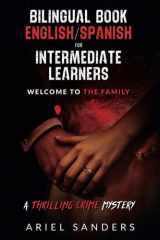 Bilingual Book English/Spanish for Intermediate Learners: Welcome to the Family - A Thrilling Crime Mystery (The Dark Series) (Spanish Edition) cover image