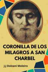 Coronilla de Los Milagros a San Charbel cover image