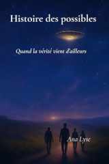 Histoire des possibles: Là où commence l'invisible (French Edition) cover image
