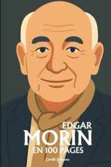 Edgar Morin: l'essentiel de sa pensée en 100 pages (French Edition) cover image