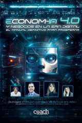 Econom-IA 4.0 y negocios en la era digital: El manual definitivo para prosperar (Spanish Edition) cover image