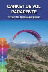 CARNET DE VOL PARAPENTE: Rêver, voler, débriefer, progresser cover image