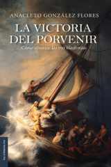 La victoria del porvenir: Cómo afrontar las tres blasfemias (Spanish Edition) cover image