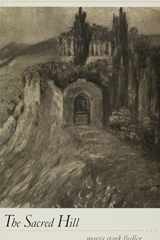 The Sacred Hill A Fifteenth Century Tale cover image