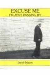 Excuse Me: I'm Just Passing by cover image