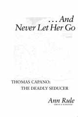 And Never Let Her Go cover image