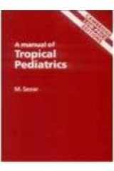 A Manual of Tropical Pediatrics (Cambridge Low-Price Edition) cover image