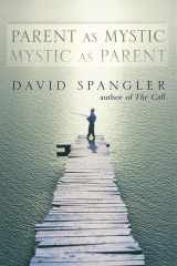 Parent as Mystic, Mystic as Parent cover image