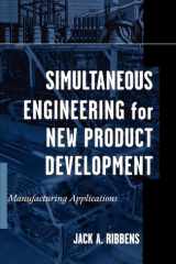Simultaneous engineering for new product development: manufacturing applications cover image