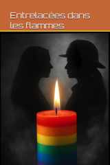 Entrelacées dans les flammes cover image