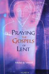 Praying the gospels of Lent cover image