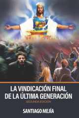 La vindicación de la última generación (Spanish Edition) cover image