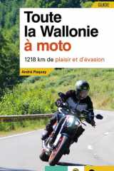 Toute la Wallonie à moto: 1.218 km de plaisir et d'évasion cover image