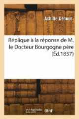 Réplique à la réponse de M. le Docteur Bourgogne père cover image