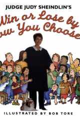 Judge Judy Sheinlein's win or lose by how you choose cover image