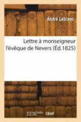 Lettre à monseigneur l'évêque de Nevers cover image