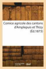 Comice agricole des cantons d'Amplepuis et Thizy cover image