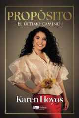 Propósito: El último camino (Spanish Edition) cover image