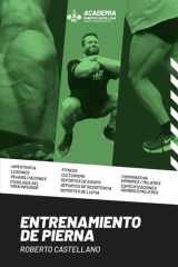 ENTRENAMIENTO DE PIERNA: COLECCIÓN HIPERTROFIA VOL. I (Spanish Edition) cover image