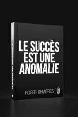 LE SUCCÈS EST UNE ANOMALIE cover image