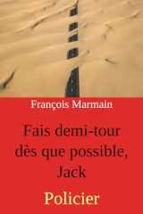 Fais demi-tour dès que possible, Jack: Policier cover image