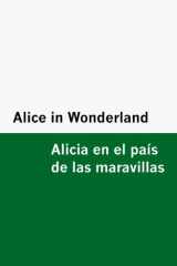 Alice in Wonderland / Alicia en el país de las maravillas [Bilingual Edition] - English & Spanish cover image