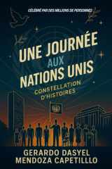 Une Journée Aux Nations Unies: Constellation d'histoires cover image