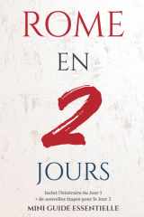 ROME EN 2 JOURS: GUIDE DE VOYAGE ESSENTIEL (Rome Essentielle) (French Edition) cover image