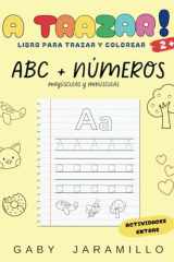 A TRAZAR!: Libro de Trazar y Colorear ABC + NUMEROS (Spanish Edition) cover image